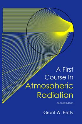A First Course in Atmospheric Radiation – G.W. Petty